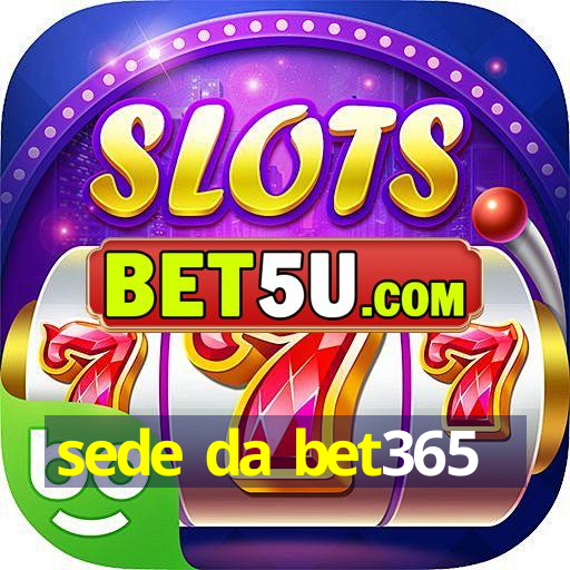 sede da bet365